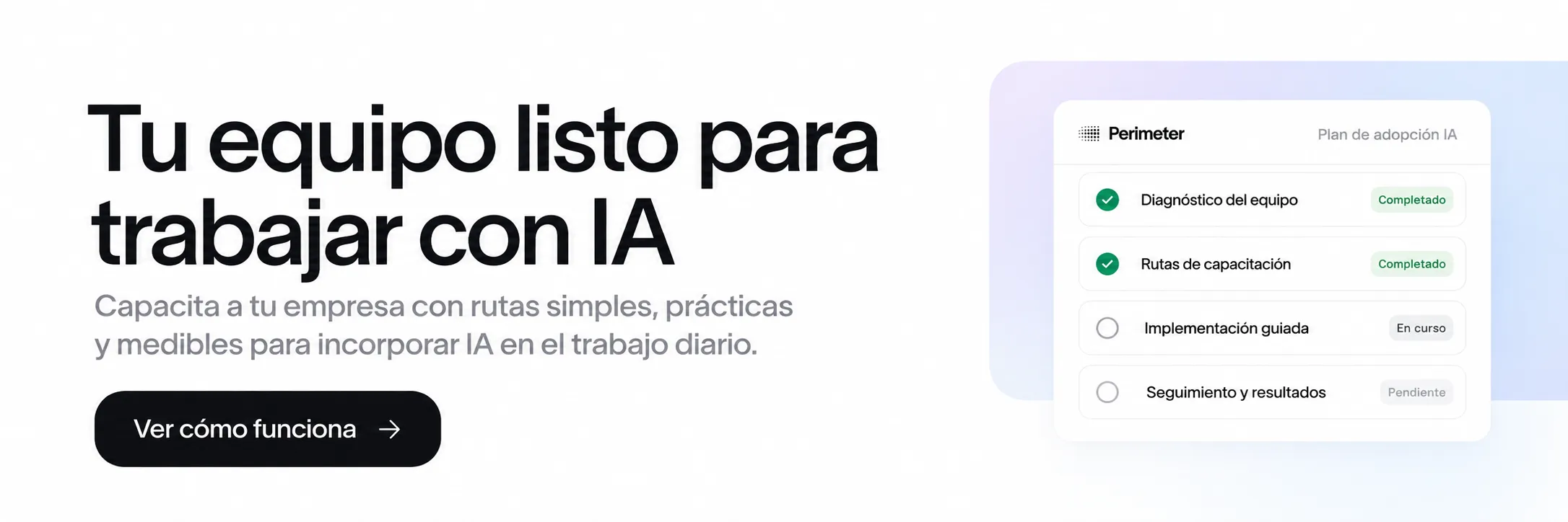 Tu equipo listo para trabajar con IA. Capacita a tu empresa con rutas simples, prácticas y medibles. Ver cómo funciona.